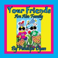 Cover image for Your Friends Are Also Family