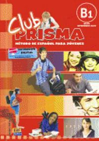 Cover image for Club Prisma B1: Student Book + CD