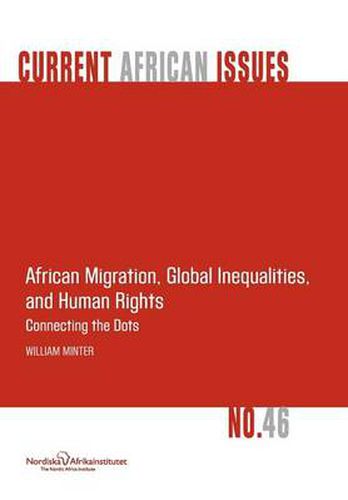 Cover image for African Migration, Global Inequalities, and Human Rights. Connecting the Dots