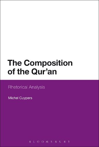 Cover image for The Composition of the Qur'an: Rhetorical Analysis