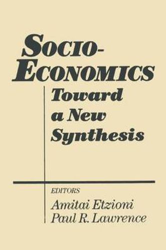 Cover image for Socio-economics: Toward a New Synthesis