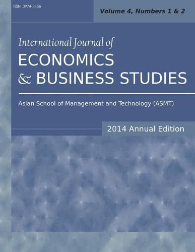 Cover image for International Journal of Economics and Business Studies (2014 Annual Edition): Vol.4, Nos.1-2