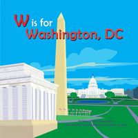 Cover image for W Is for Washington, DC