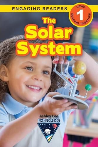 The Solar System: Exploring Space (Engaging Readers, Level 1)