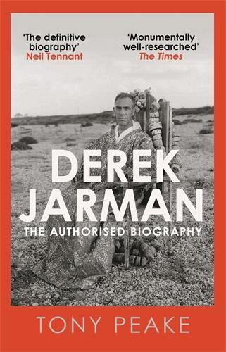 Derek Jarman: The Authorised Biography