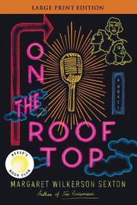 Cover image for On the Rooftop: A Novel [Large Print]