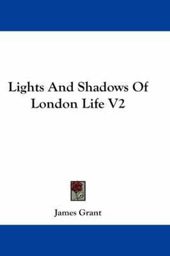 Cover image for Lights and Shadows of London Life V2