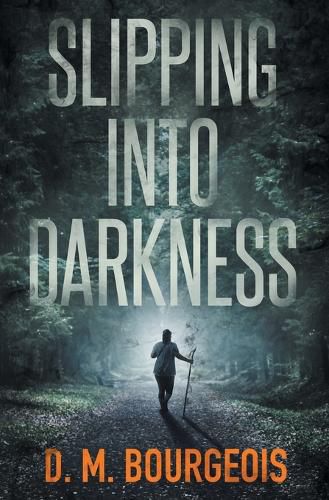 Cover image for Slipping Into Darkness