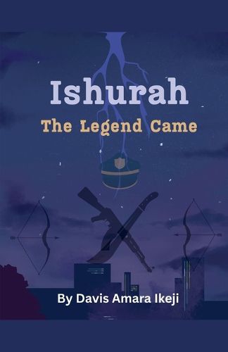 Cover image for Ishurah The Legend Came