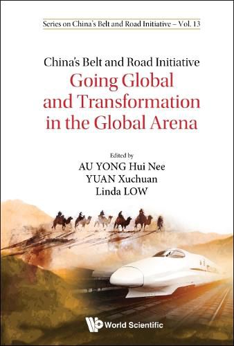 Cover image for China's Belt And Road Initiative: Going Global And Transformation In The Global Arena