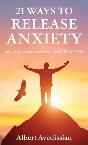 Cover image for 21 Ways to Release Anxiety