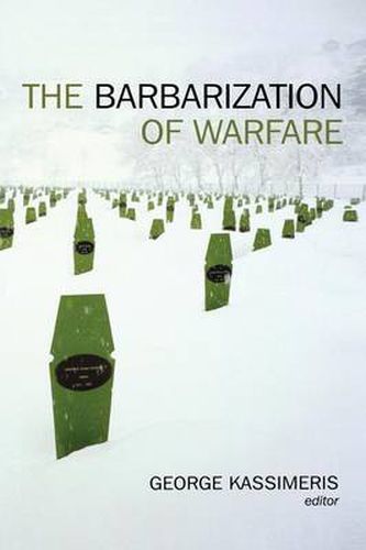 Cover image for The Barbarization of Warfare