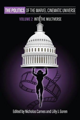 Cover image for The Politics of the Marvel Cinematic Universe, Volume 2