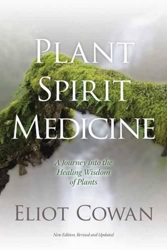 Cover image for Plant Spirit Medicine: A Journey into the Healing Wisdom of Plants