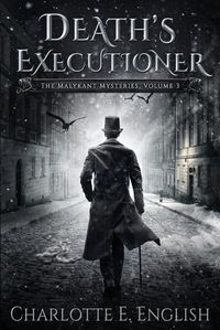 Cover image for Death's Executioner: The Malykant Mysteries, Volume 3