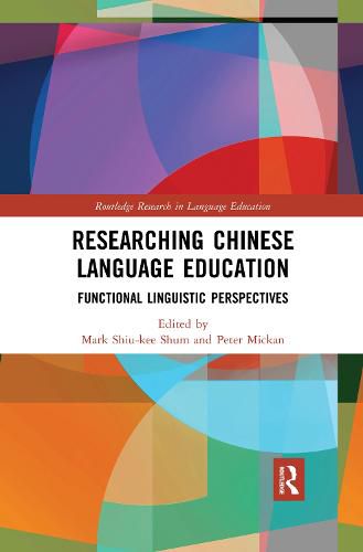 Cover image for Researching Chinese Language Education: Functional Linguistic Perspectives