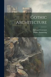 Cover image for Gothic Architecture