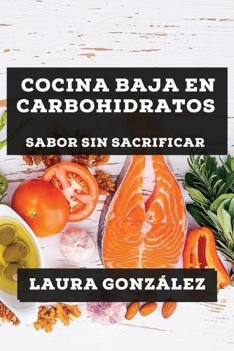 Cover image for Cocina Baja en Carbohidratos