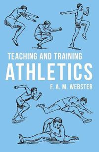 Cover image for Teaching and Training Athletics