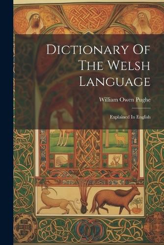 Cover image for Dictionary Of The Welsh Language