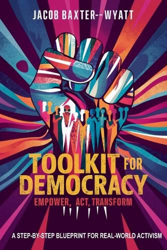 Cover image for Toolkit for Democracy Empower, Act, Transform