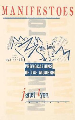 Cover image for Manifestoes: Provocations of the Modern