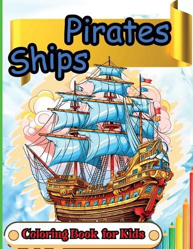 Cover image for Pirates Ships Coloring Book for Kids