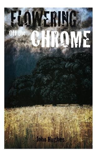 Cover image for Flowering Off the Chrome