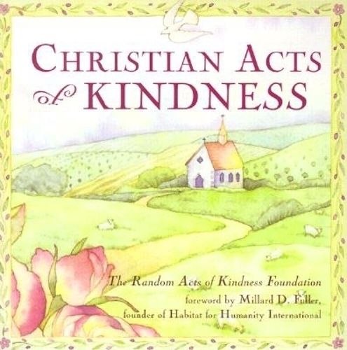 Cover image for Christian Acts of Kindness