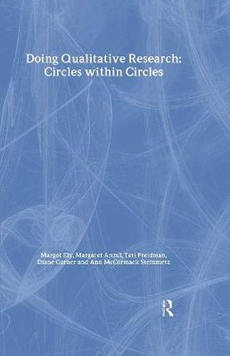 Cover image for Doing Qualitative Research: Circles Within Circles