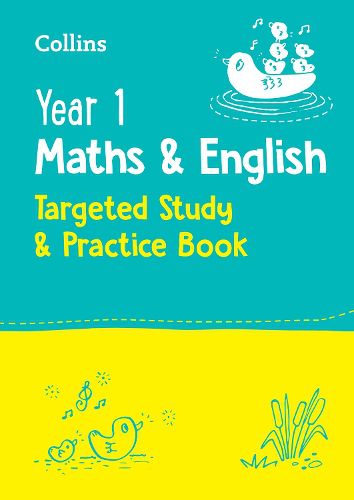 Cover image for Year 1 Maths and English KS1 Targeted Study & Practice Book: Ideal for Use at Home