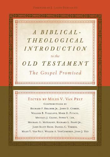 Cover image for A Biblical-Theological Introduction to the Old Testament: The Gospel Promised