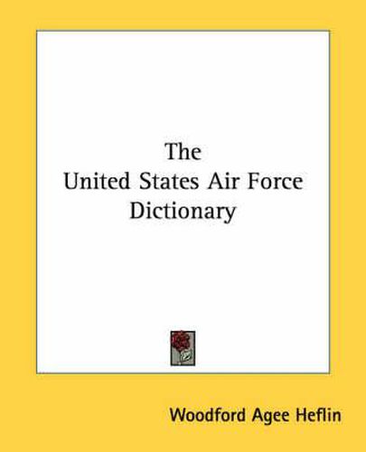 Cover image for The United States Air Force Dictionary