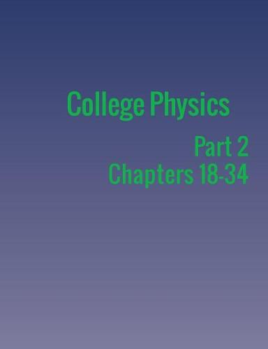 Cover image for College Physics: Part 2