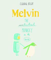 Cover image for Melvin the luckiest Monkey in the World