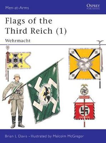 Cover image for Flags of the Third Reich (1): Wehrmacht