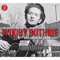 Cover image for Woody Guthrie And American Folk Giants 3cd
