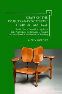 Cover image for Essays on the Evolutionary-Synthetic Theory of Language