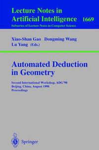 Cover image for Automated Deduction in Geometry: Second International Workshop, ADG'98, Beijing, China, August 1-3, 1998, Proceedings