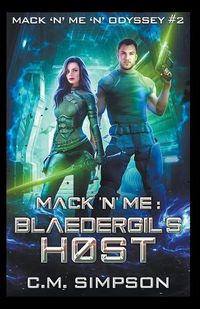 Cover image for Mack 'n' Me: Blaedergil's Host