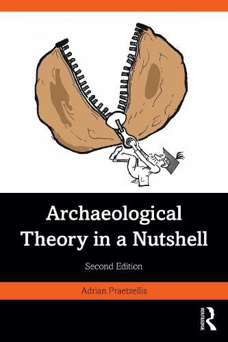 Cover image for Archaeological Theory in a Nutshell