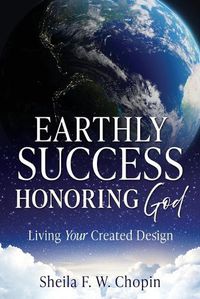 Cover image for Earthly Success Honoring God