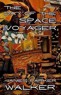 Cover image for The Day of the Space Voyager