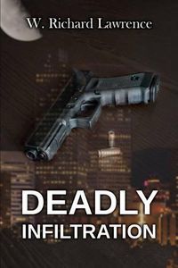 Cover image for Deadly Infiltration