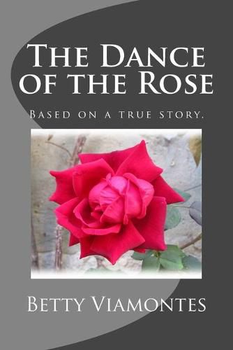 Cover image for The Dance of the Rose