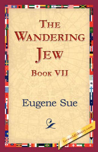 Cover image for The Wandering Jew, Book VII