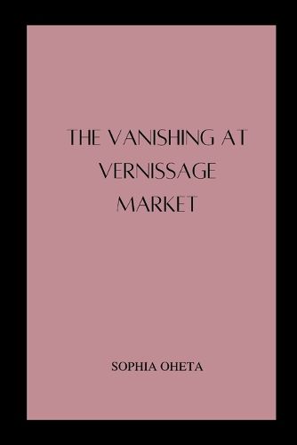 The Vanishing at Vernissage Market