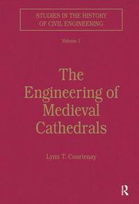 Cover image for The Engineering of Medieval Cathedrals
