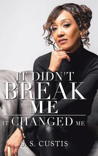 Cover image for It Didn't Break Me