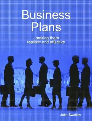 Cover image for Business Plans - Making Them Realistic and Effective